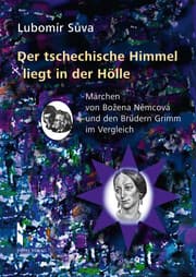 Cover von Der tschechische Himmel liegt in der Hölle
