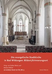 Cover von Die evangelische Stadtkirche in Bad Wildungen: Bildort / Erinnerungsort
