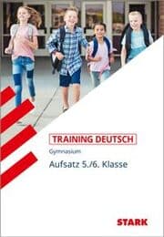 Cover von STARK Deutsch 5./6. Klasse - Training Gymnasium - Aufsatz