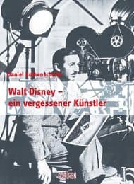 Cover von Walt Disney: Ein vergessener Künstler