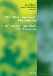 Cover von Film - Kino - Zuschauer: Filmrezeption/Film - Cinema - Spectator: Film Reception