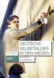 Cover von Deutsche Selbstbilder in den Medien: Film 1945 bis zur Gegenwart