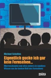 Cover von Eigentlich gucke ich gar kein Fernsehen...