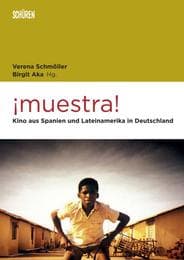 Cover von ¡muestra! Kino aus Spanien und Lateinamerika in Deutschland