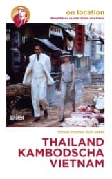 Cover von Orte des Kinos: Thailand - Kambodscha - Vietnam