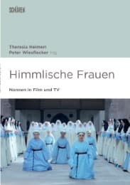 Cover von Himmlische Frauen - Nonnen in Film und TV