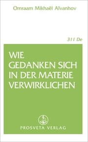 Cover von Wie Gedanken sich in der Materie verwirklichen