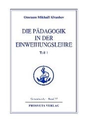 Cover von Die Pädagogik in der Einweihungslehre - Teil 1