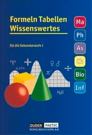 Cover von Formeln Tabellen Wissenswertes - Für die Sekundarstufe I - Mathematik - Physik - Astronomie - Chemie - Biologie - Informatik