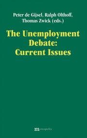 Cover von The Unemployment Debatte: Current Issues