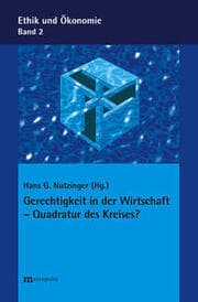 Cover von Gerechtigkeit in der Wirtschaft - Quadratur des Kreises?