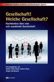 Cover von Gesellschaft! Welche Gesellschaft?