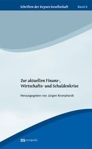 Cover von Die aktuelle Finanz- und Schuldenkrise und ihre Überwindung