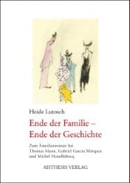 Cover von Ende der Familie - Ende der Geschichte