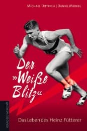 Cover von Der 'Weisse Blitz' - Das Leben des Heinz Fütterer