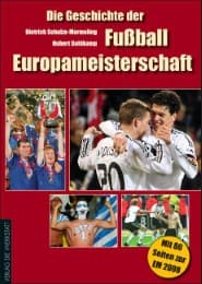 Cover von Die Geschichte der Fußball-Europameisterschaft