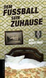 Cover von Dem Fußball sein Zuhause