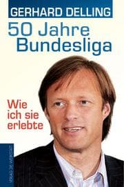 Cover von 50 Jahre Bundesliga - Wie ich sie erlebte