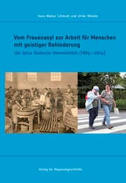 Cover von Vom Frauenasyl zur Arbeit für Menschen mit geistiger Behinderung