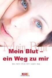 Cover von Mein Blut - ein Weg zu mir