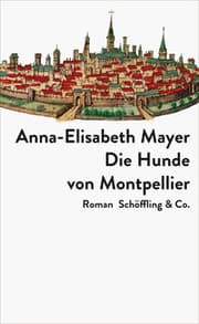 Cover von Die Hunde von Montpellier