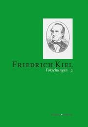 Cover von Friedrich-Kiel-Forschungen 2