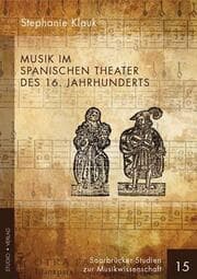 Cover von Musik im spanischen Theater des 16. Jahrhunderts