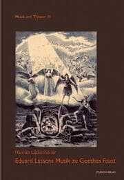 Cover von Eduard Lassens Musik zu Goethes Faust op. 57