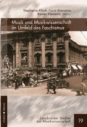 Cover von Musik und Musikwissenschaft im Umfeld des Faschismus