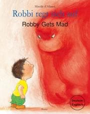 Cover von Robbi regt sich auf/Robby Gets Mad
