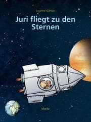 Cover von Juri fliegt zu den Sternen