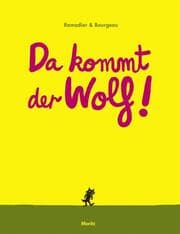Cover von Da kommt der Wolf!