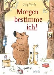 Cover von Morgen bestimme ich!