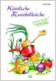 Cover von Köstliche Zwiebelküche