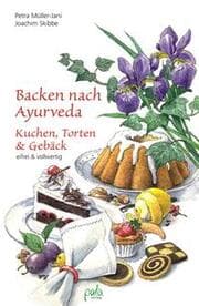 Cover von Backen nach Ayurveda - Kuchen, Torten & Gebäck