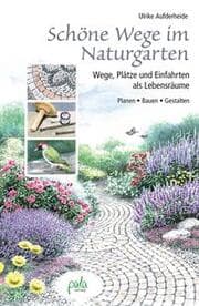 Cover von Schöne Wege im Naturgarten