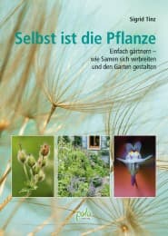 Cover von Selbst ist die Pflanze