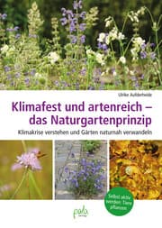 Cover von Klimafest und artenreich - das Naturgartenprinzip