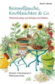 Cover von Beinwelljauche, Knoblauchtee & Co.
