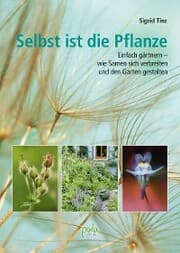 Cover von Selbst ist die Pflanze