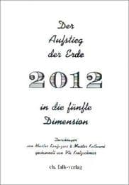 Cover von Der Aufstieg der Erde in die fünfte Dimension - 2012