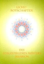 Cover von Licht-Botschaften des Aufgestiegenen Meisters Hilarion