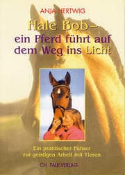 Cover von Hale Bob - ein Pferd führt auf dem Weg ins Licht