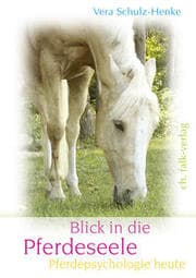 Cover von Blick in die Pferdeseele - Pferdepsychologie heute