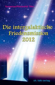 Cover von Die intergalaktische Friedensmission 2012