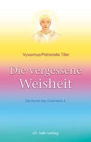 Cover von Die vergessene Weisheit
