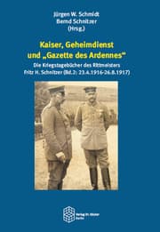 Cover von Kaiser, Geheimdienst und 'Gazette des Ardennes'