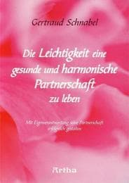 Cover von Die Leichtigkeit eine gesunde und harmonische Partnerschaft zu leben