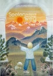 Cover von Das Kind in Dir kennt Deinen Seelenweg