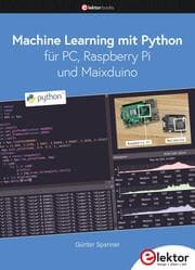 Cover von Machine Learning mit Python für PC, Raspberry Pi und Maixduino